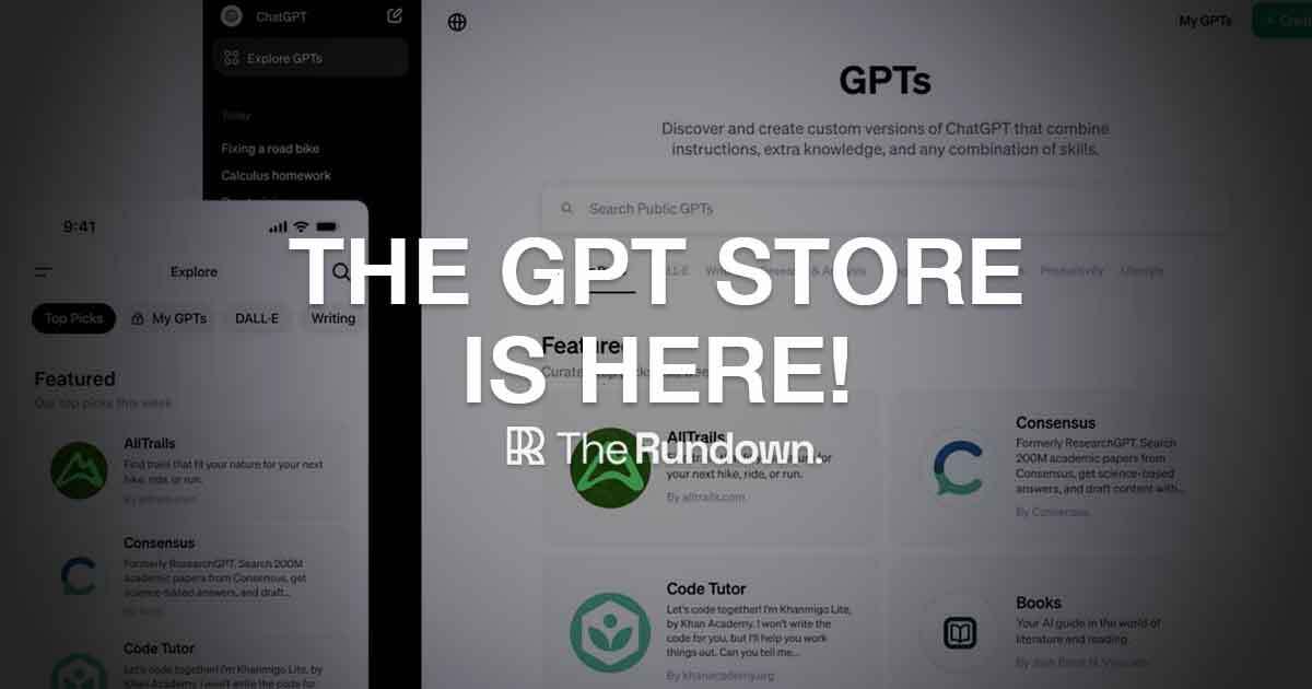 The GPT Store is here.