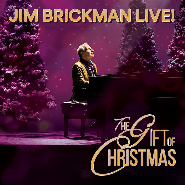 Jim Brickman's The Gift of Christmas