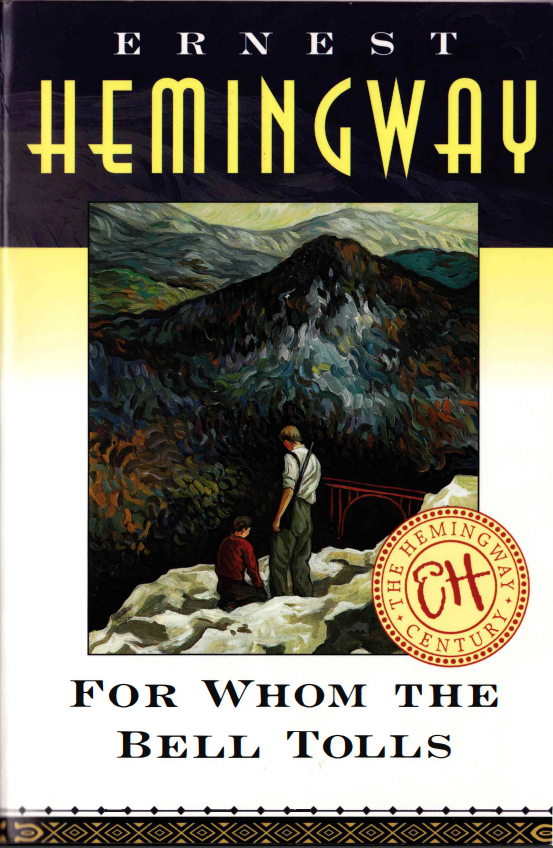 Excerpt from “For Whom The Bell Tolls” by Ernest Hemingway