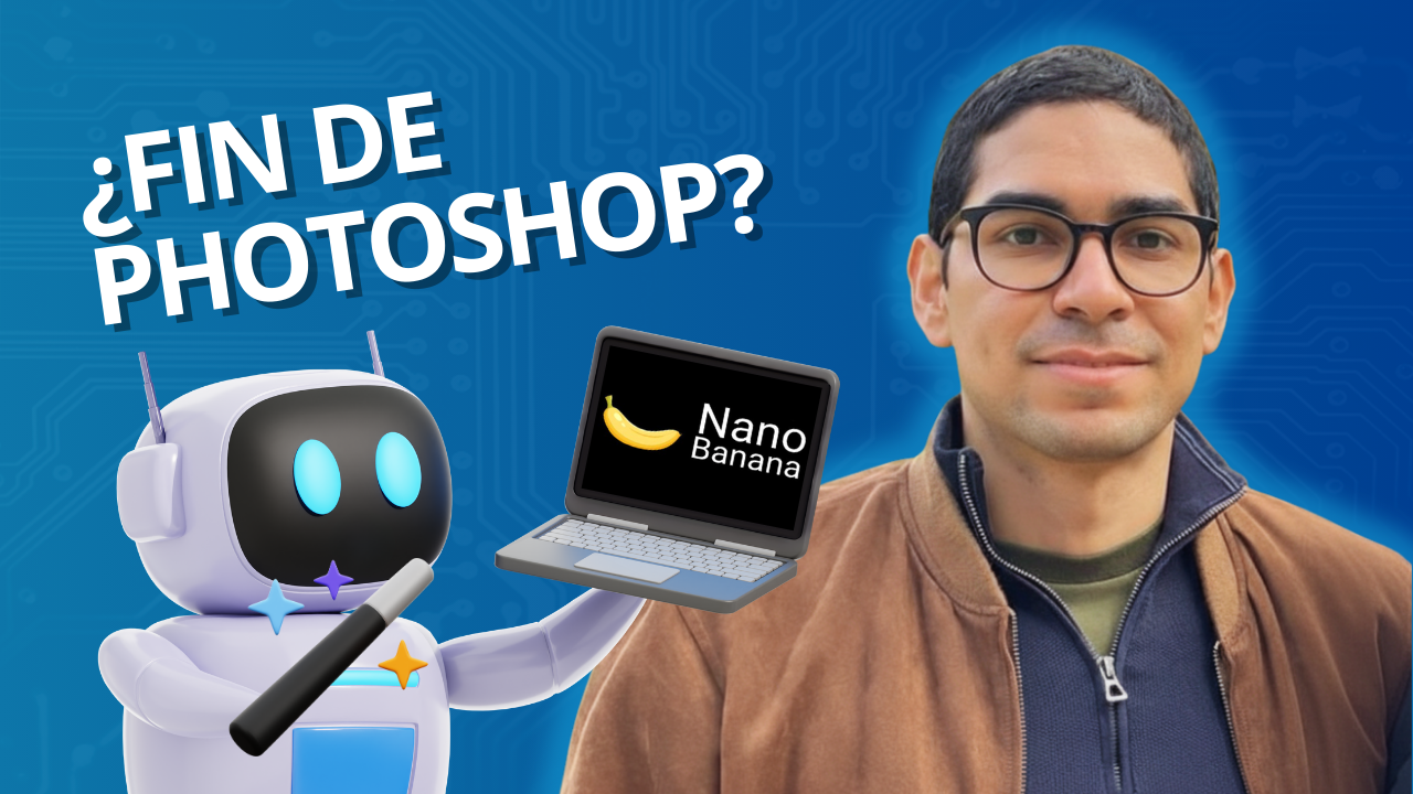 🎧 Episodio 31: ¿El fin del Photoshop? Nano Banana hace EN SEGUNDOS lo que tomaba horas