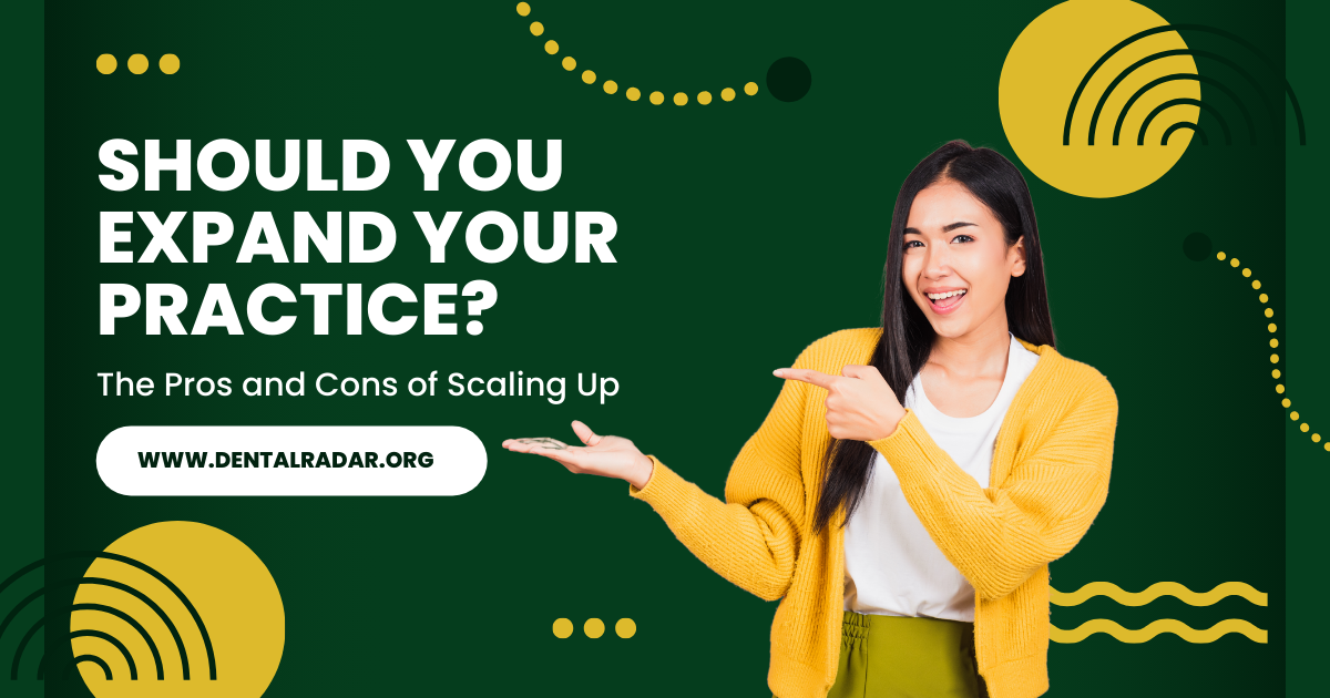 Should You Expand Your Practice? The Pros and Cons of Scaling Up