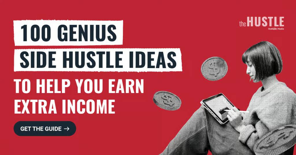 100 Genius Side Hustle Ideas