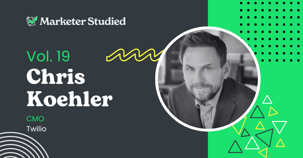 Vol 19. Insights from Twilio’s CMO 