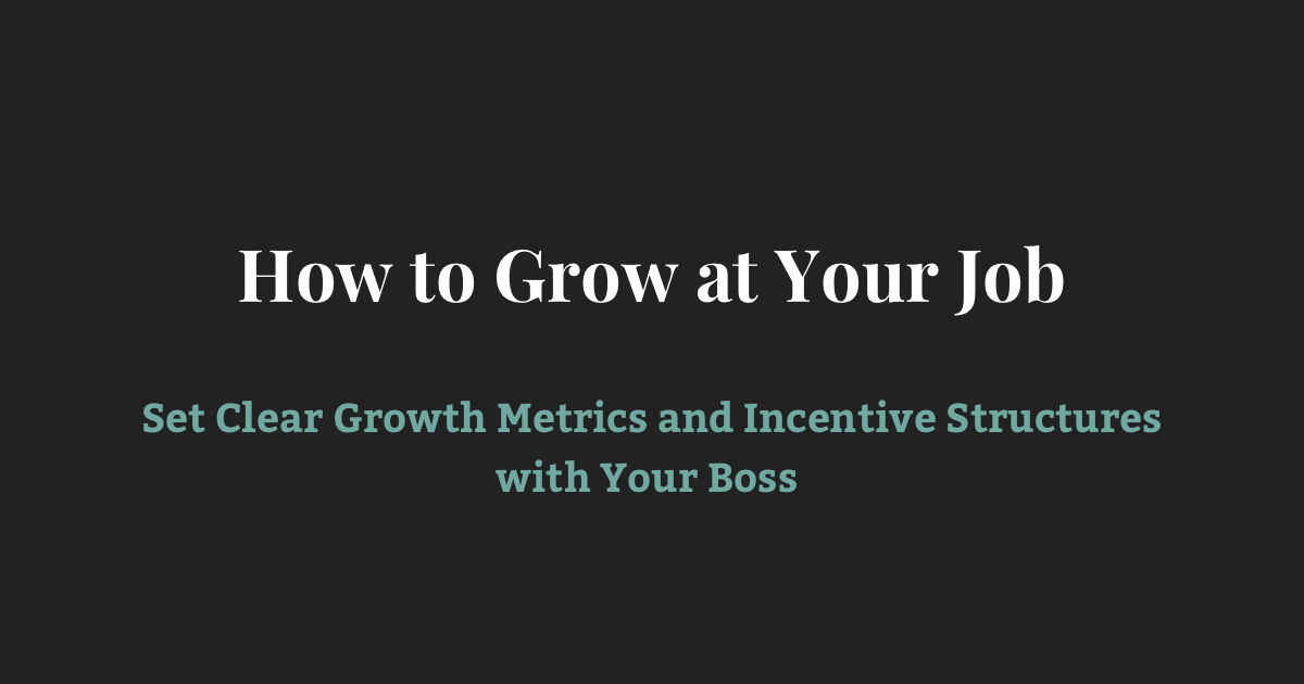 How to Grow at Your Job