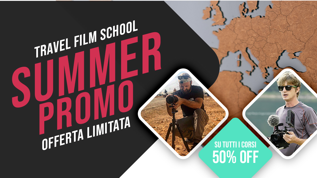 È iniziata la Summer Promo della Travel Film School