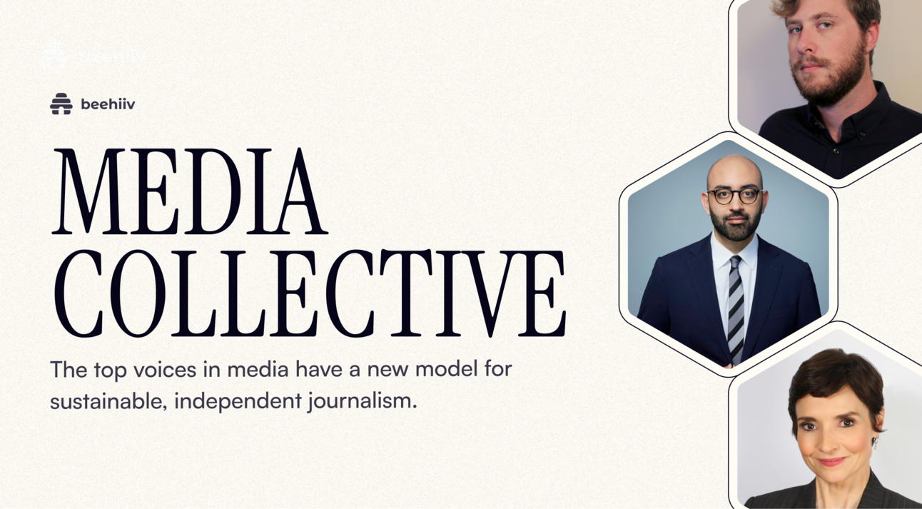 Introducing the beehiiv Media Collective