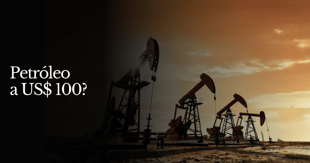 Petróleo a 100 dólares?