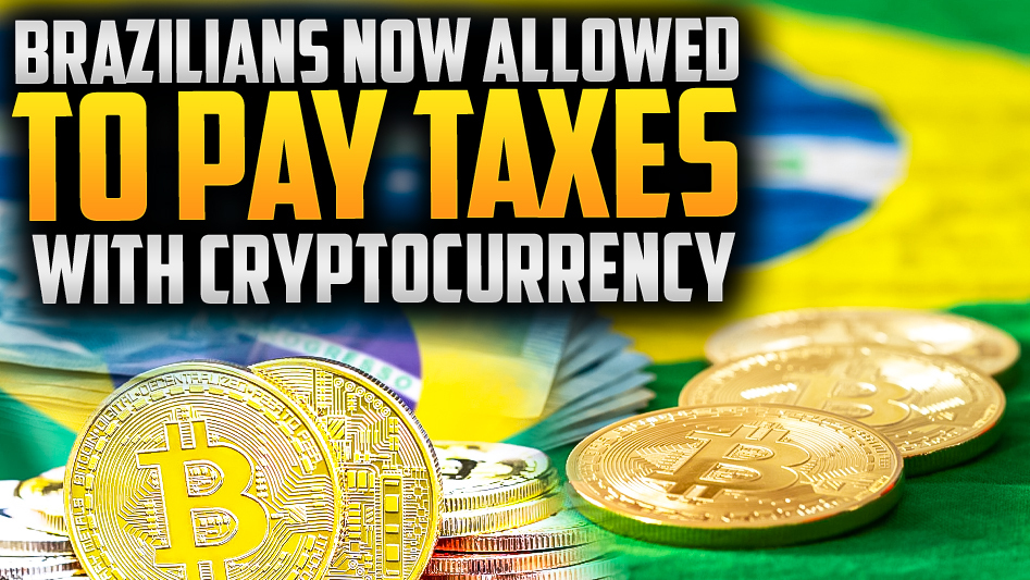 ⚡️Brazil Approves Crypto for Tax Payments