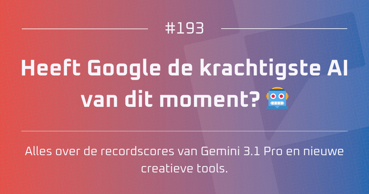 AI #193 | Heeft Google de krachtigste AI van dit moment? 🤖