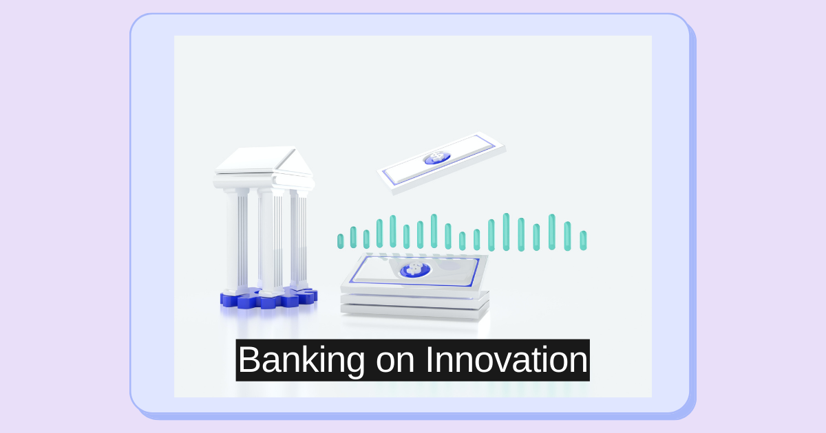 💸 Banking on Innovation