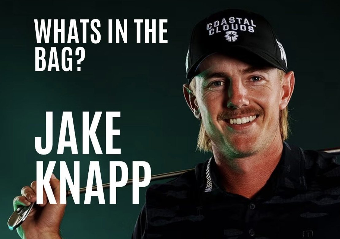 Jake Knapp What's In The Bag? The CJ Cup Byron Nelson 2024 WITB