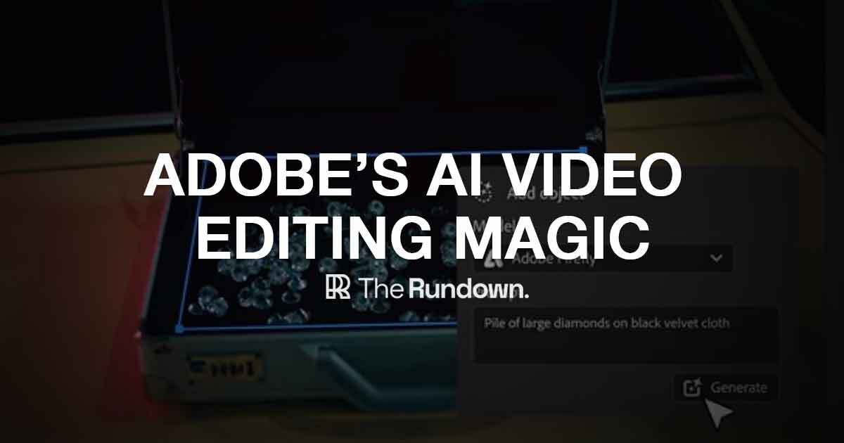 Adobe's AI video magic