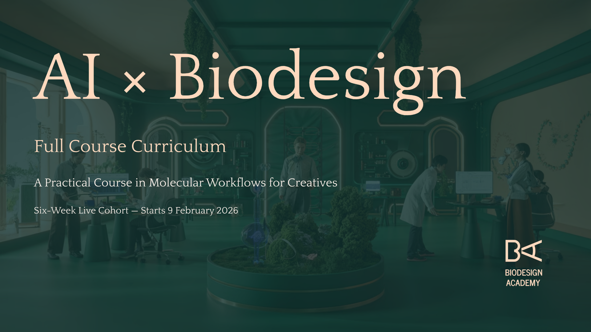 Enrolment Now Open: AI × Biodesign (Feb 2026)