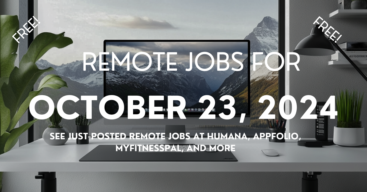 Remote jobs for October 23, 2024