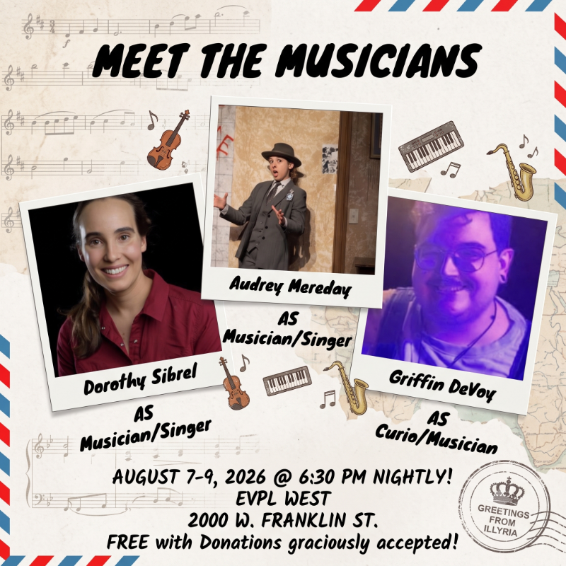 Meet the musicians of Twelfth Night: Dorothy Sibrel, Audrey Mereday and Griffin DeVoy