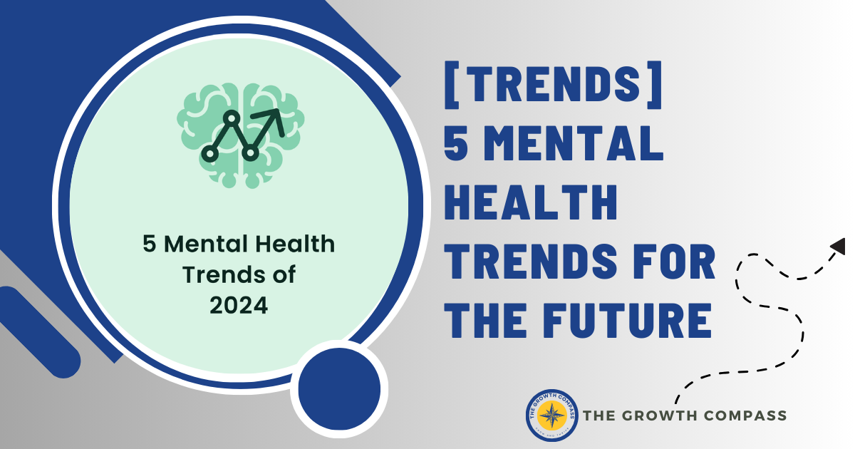 🧭 [Trends] 5 Mental Health Trends