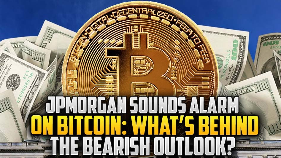 JPMorgan Sounds Alarm on Bitcoin: What’s Behind the Bearish Outlook?