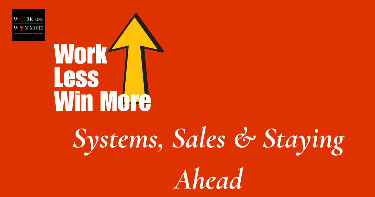 Work Less, Win More