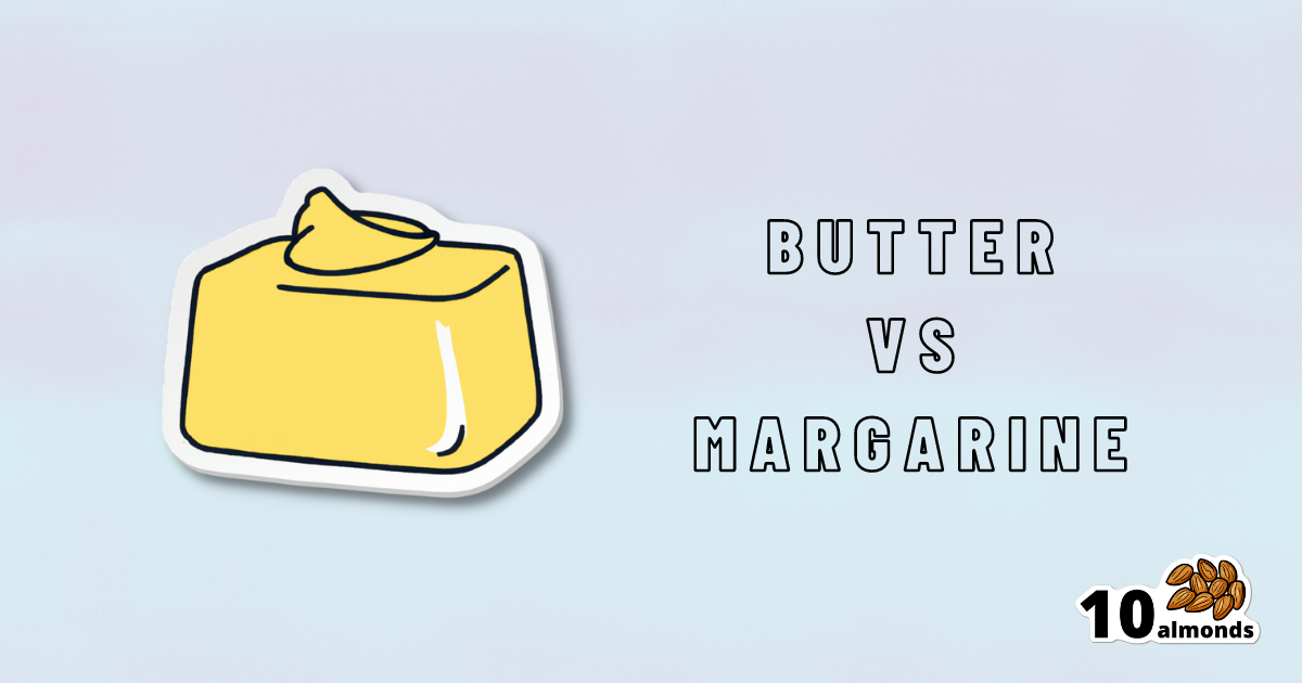 Butter vs Margarine