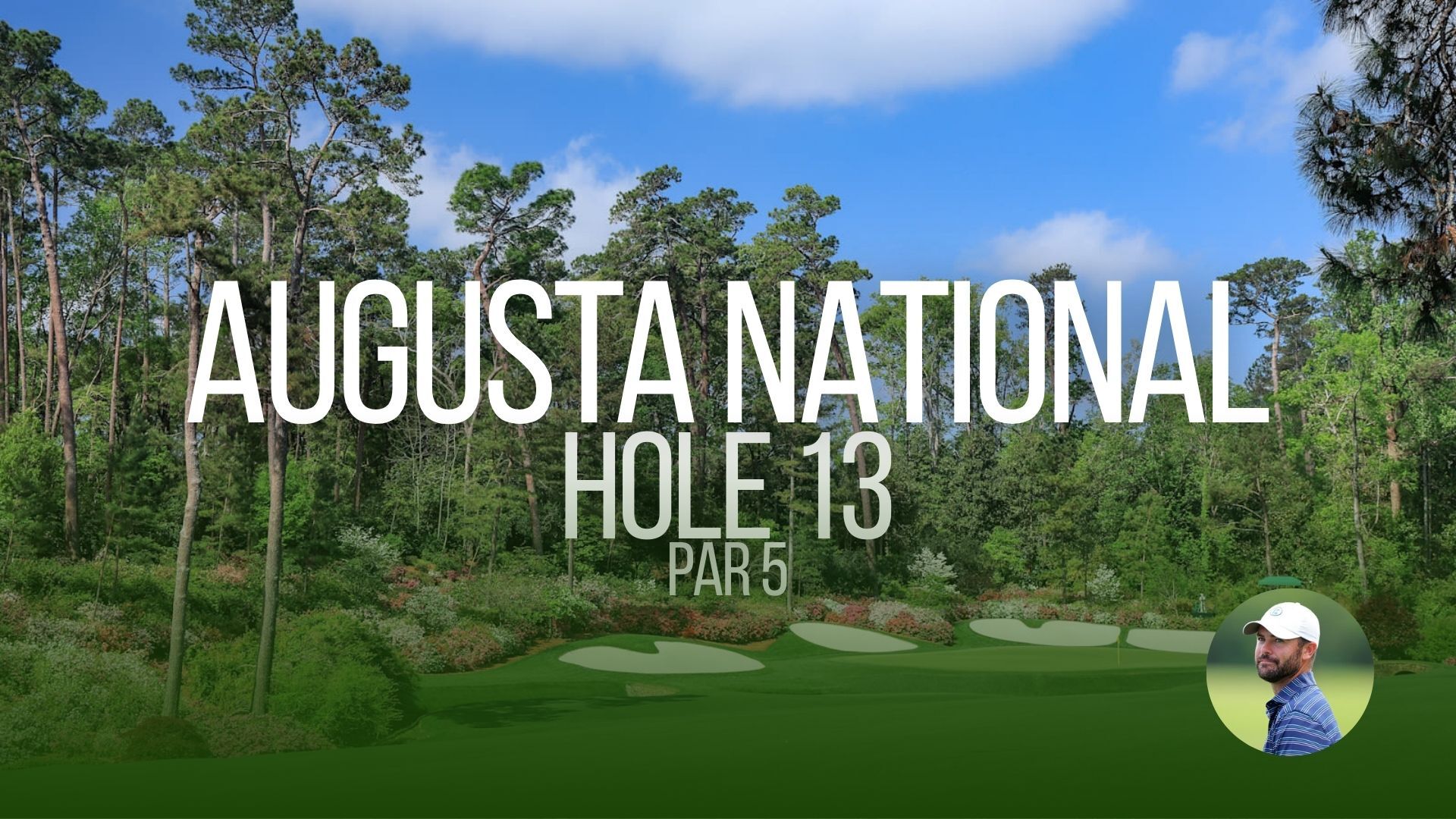 Hole 13 at Augusta National Golf Club
