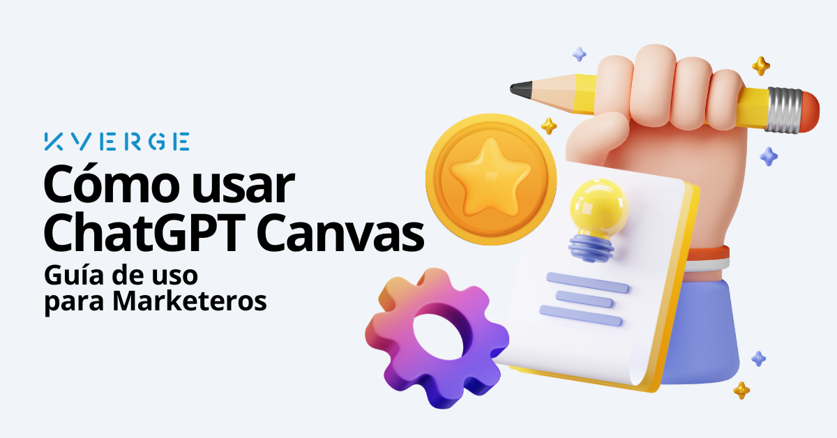 Cómo usar ChatGPT Canvas: Guía de Uso para Marketeros