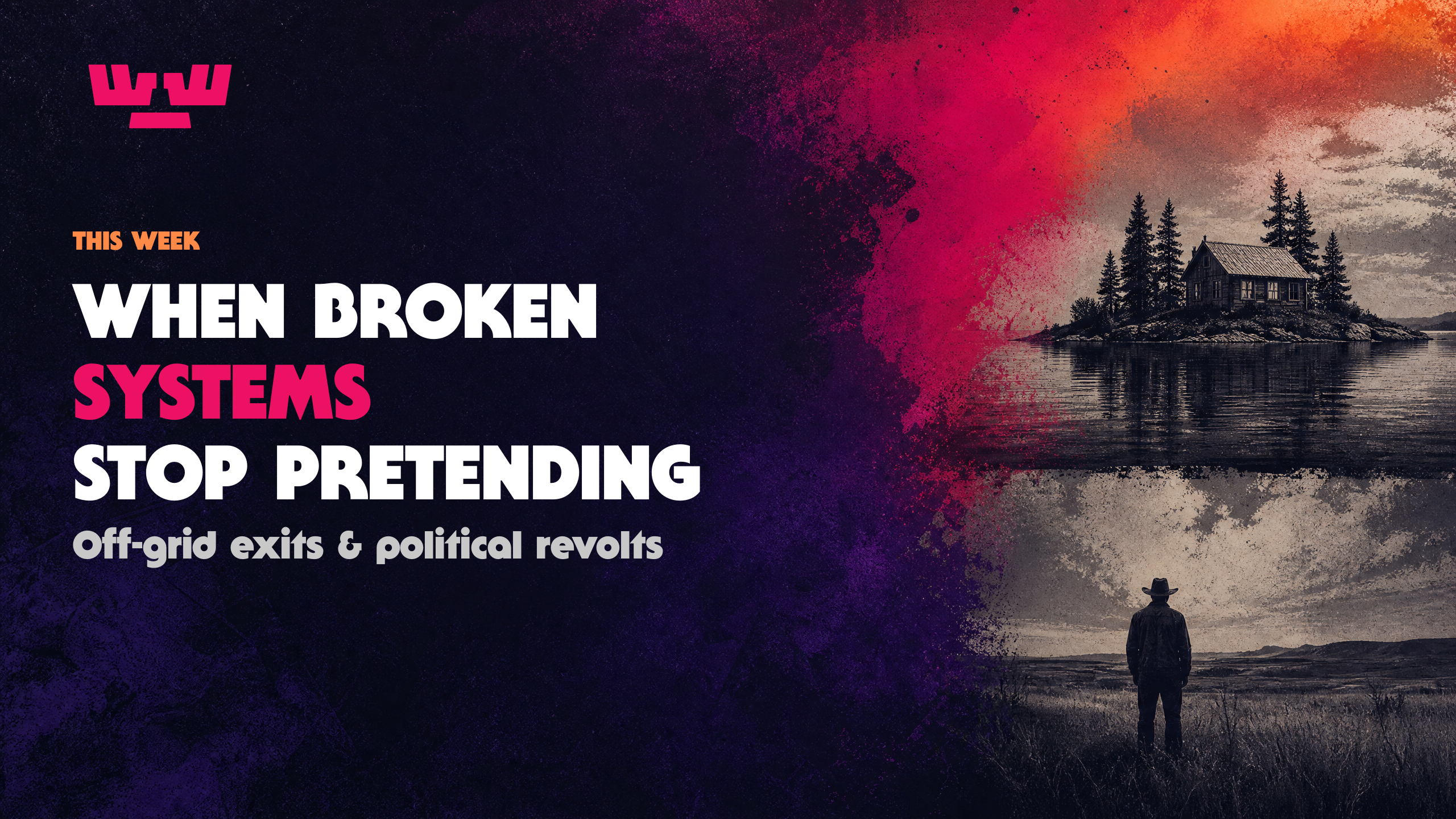 Newsletter artwork for "when broken systems stop pretending"