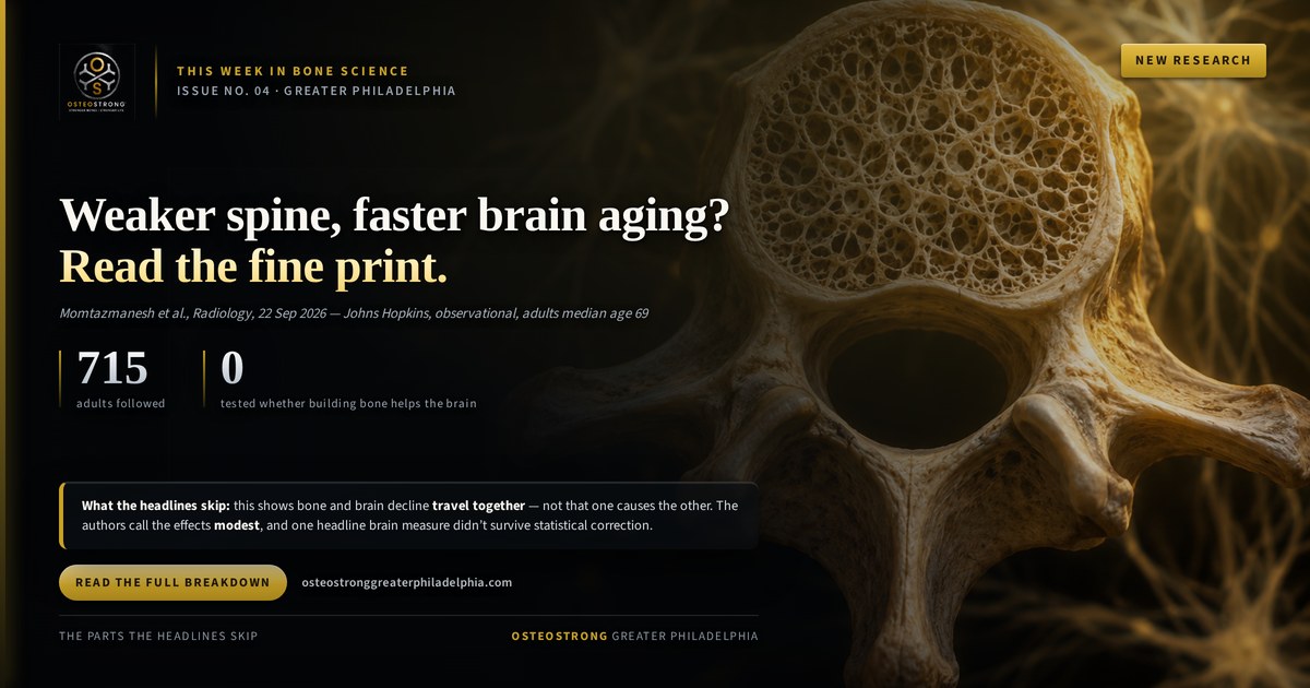 Weaker spine, faster brain aging? Read the fine print.