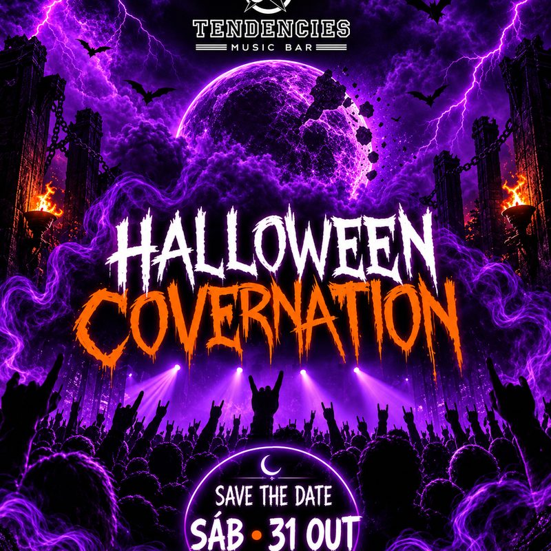 Cartaz do Halloween Covernation no Tendencies Music Bar, sábado 31 de outubro, programação de Halloween e o que fazer em Palmas, Tocantins – Assine Dose
