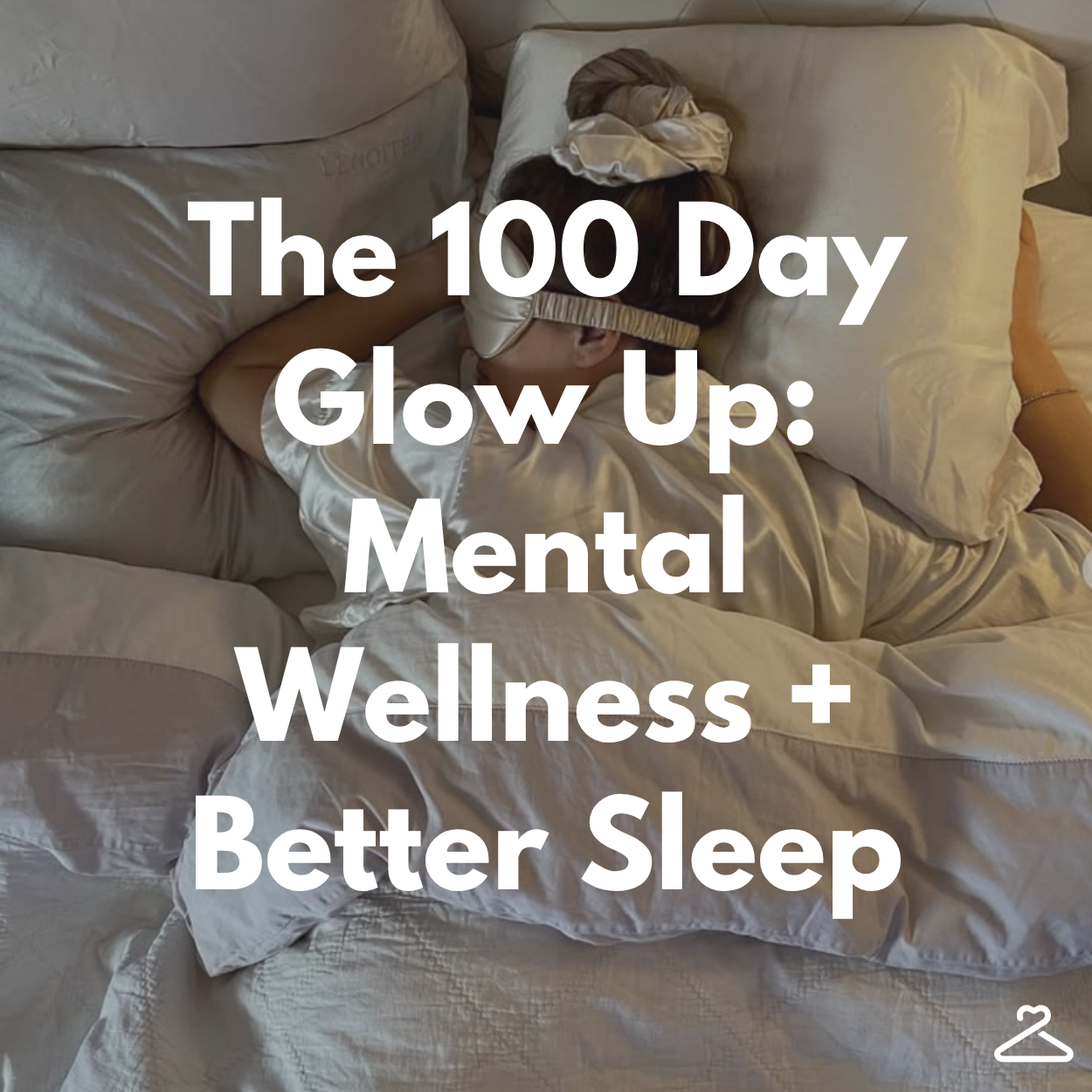 How to Glow Up Mentally: Better Sleep, a Quieter Mind and a Wind-Down Routine That Sticks How to Glow Up Mentally: Better Sleep, a Quieter Mind and a Wind-Down Routine That Sticks