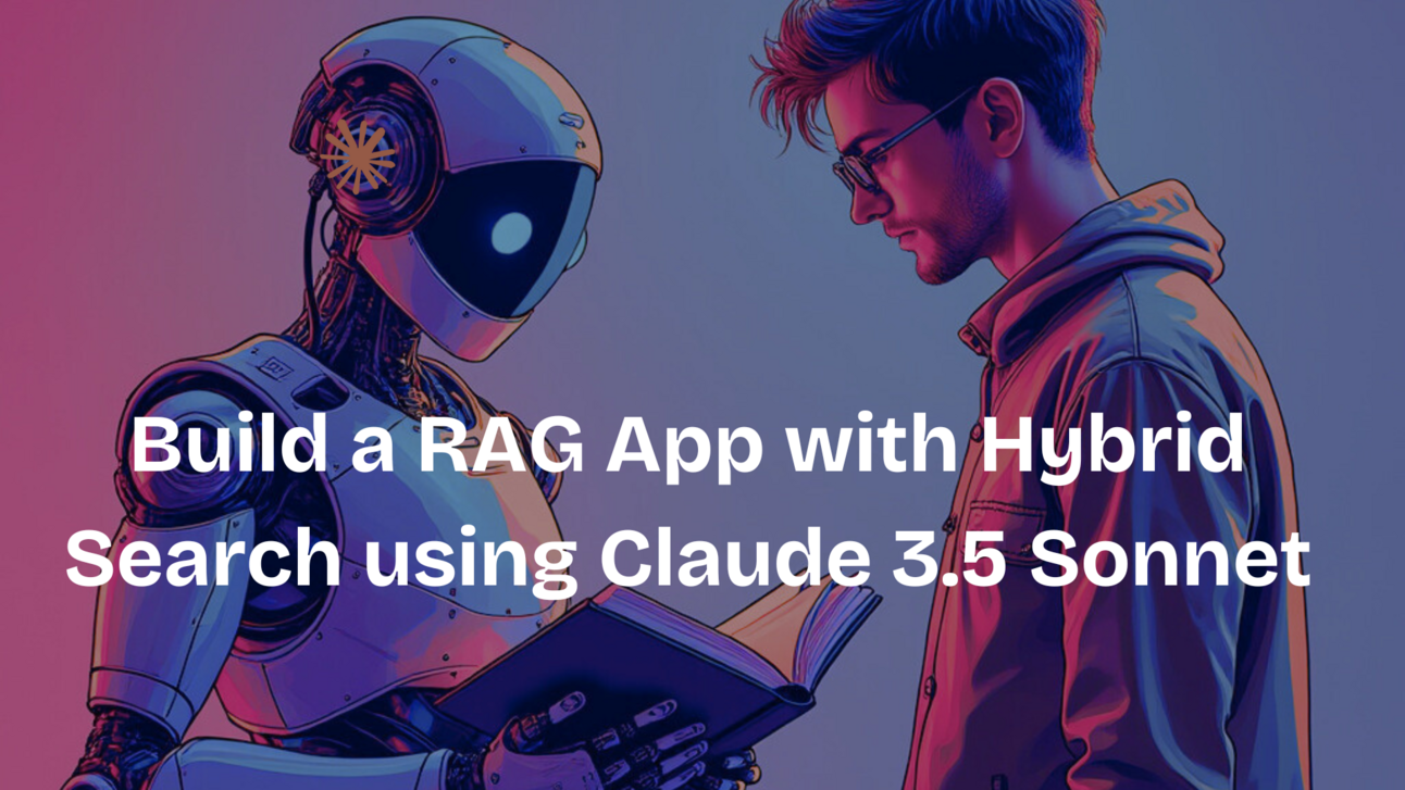 Claude Rag Build a RAG App with Hybrid Search using Claude 3.5 Sonnet