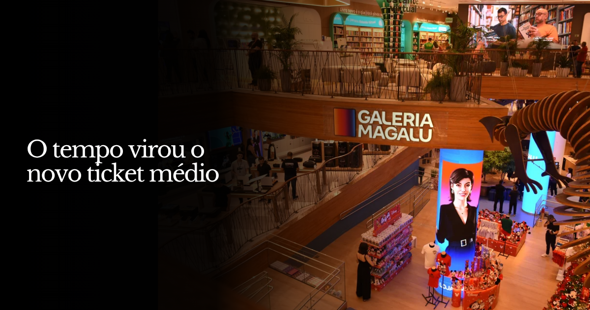 O tempo virou o novo ticket médio