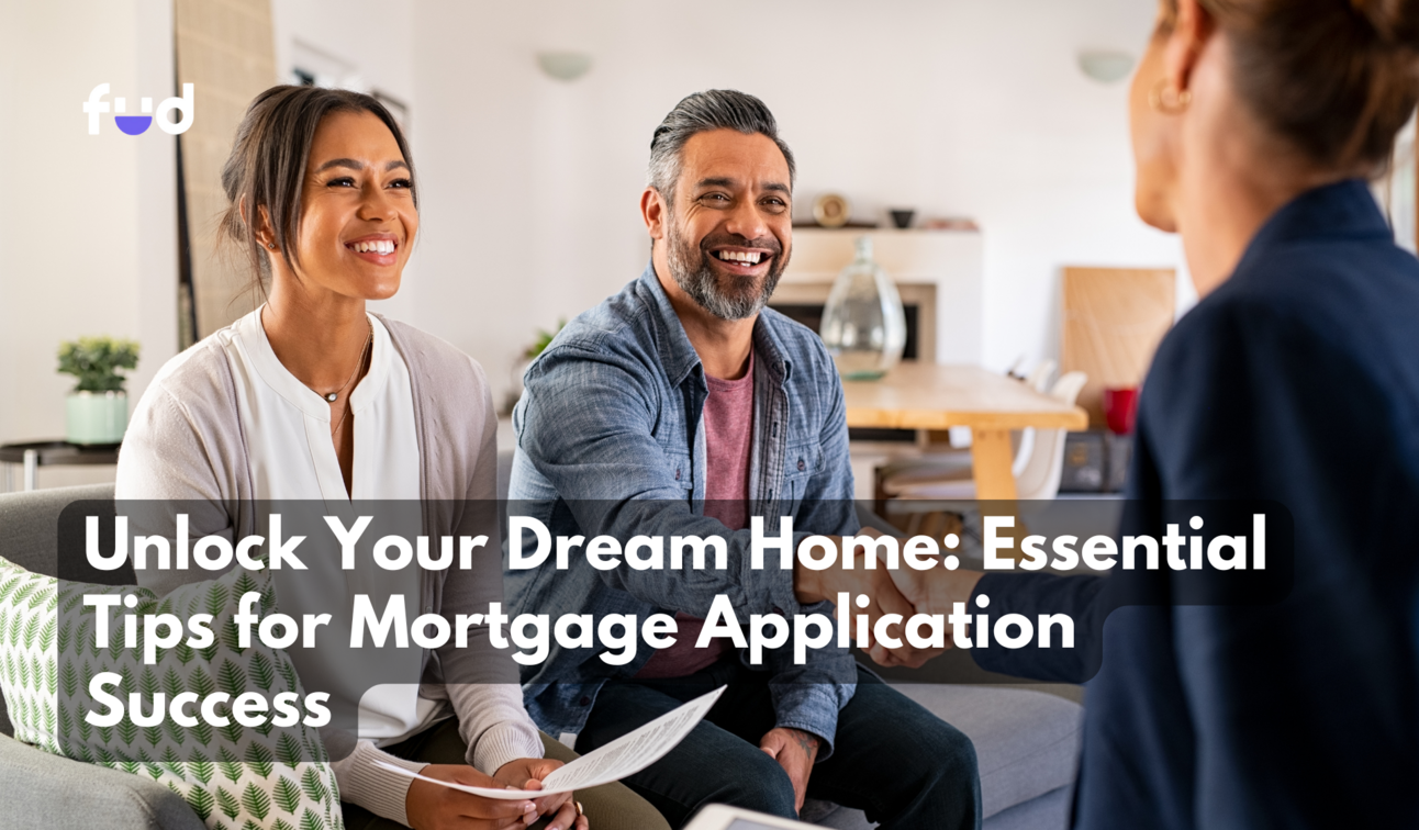 Unlock Your Dream Home Essential Tips for Mortgage Application Success