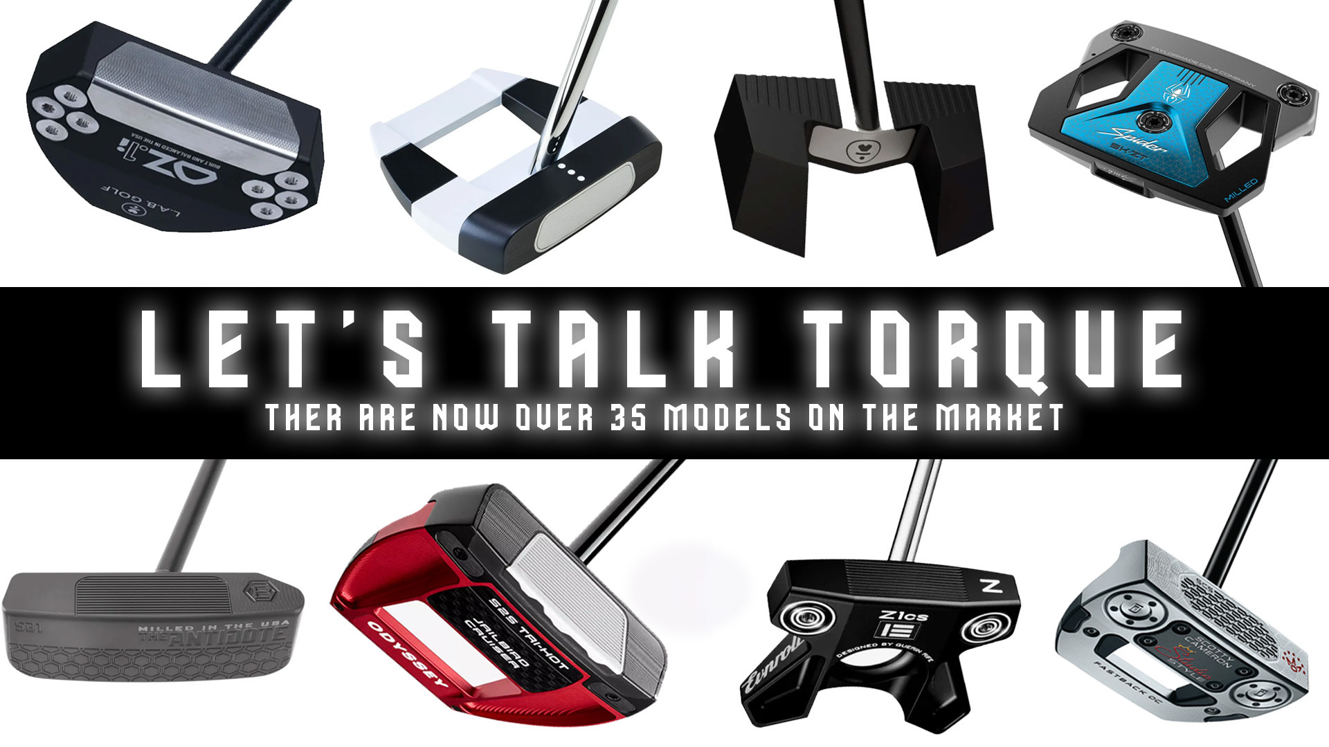 Zero Torque Putters