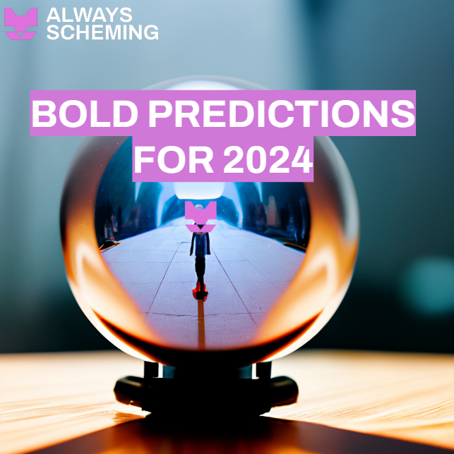 Bold Predictions for 2024