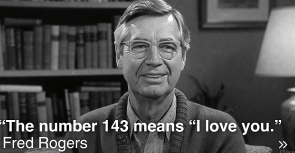 Fred Rogers on Saying 143
