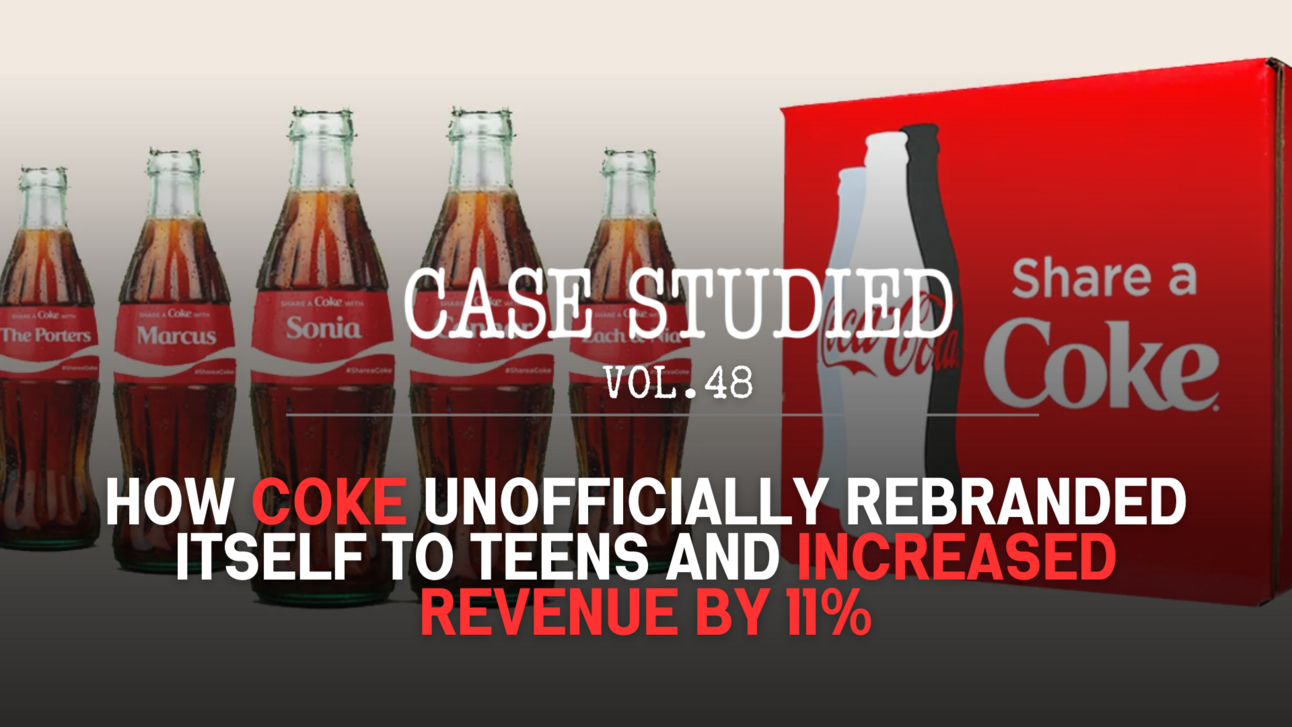 Case Studied: Vol 48. Coke: Getting personalized đź«´