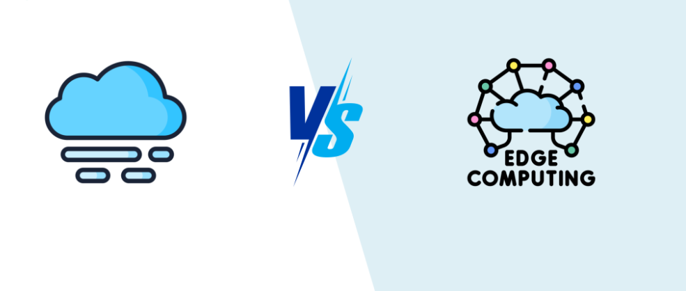 Edge Computing vs Fog Computing: Making the Right Choice