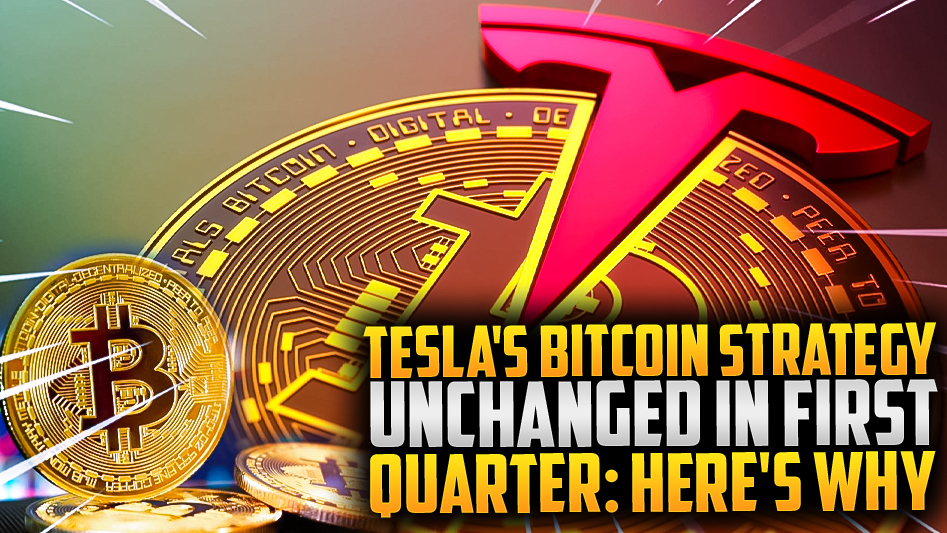⚡Tesla Maintains Bitcoin Strategy in Q1: Here's Why