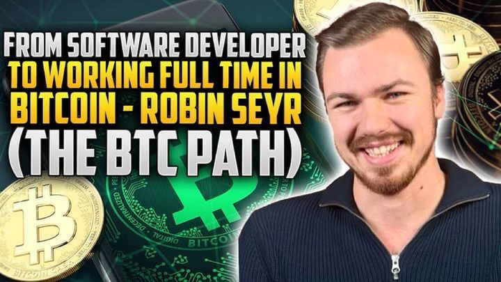 From Software Developer To Working Full Time In Bitcoin - Robin Seyr (The BTC Path)