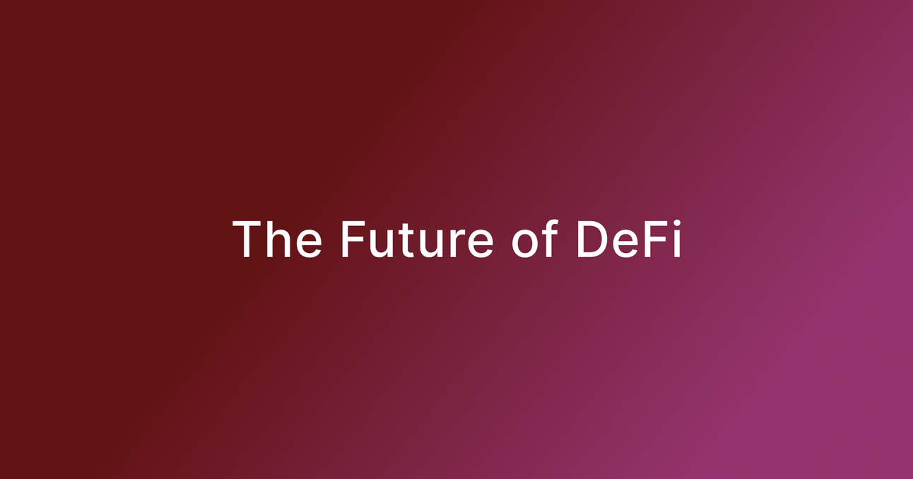 The Future of DeFi