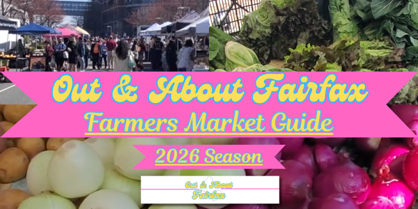 2026 Out & About Fairfax Farmers Market Guide