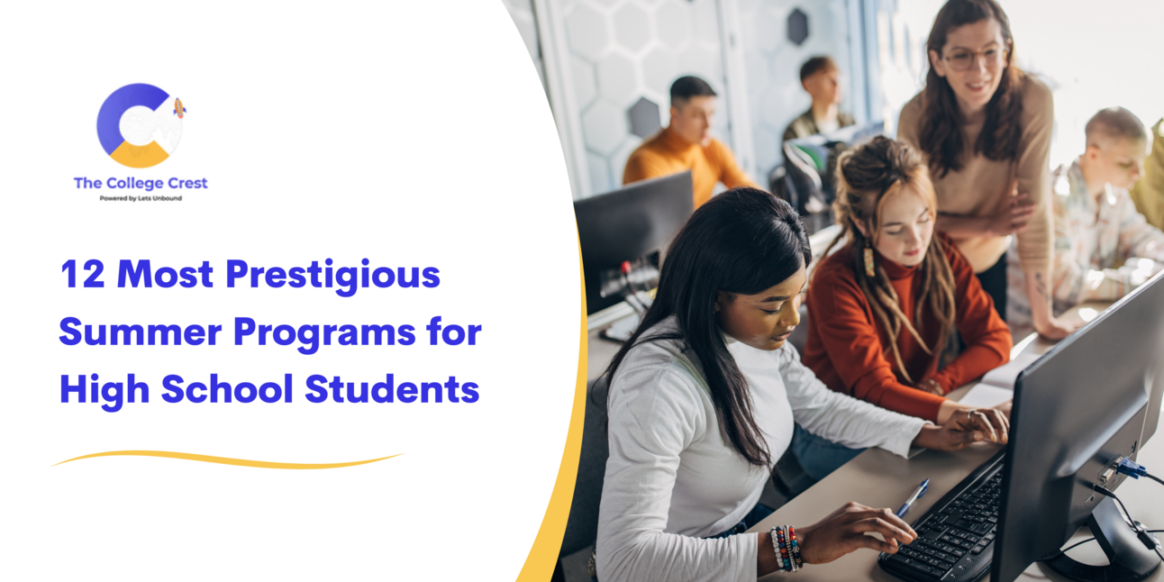 12 Most Prestigious Summer Programs for High School Students