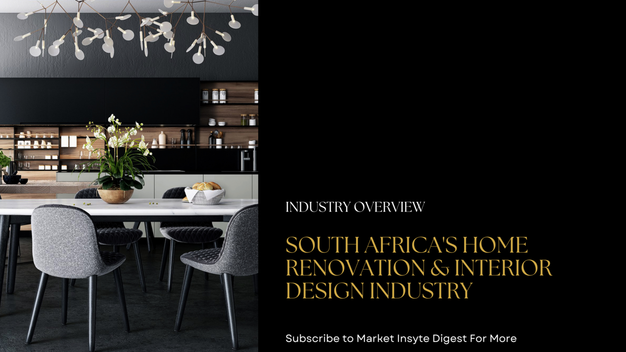 Insight Brief: Home Renovation and Interior Design Industry in South Africa