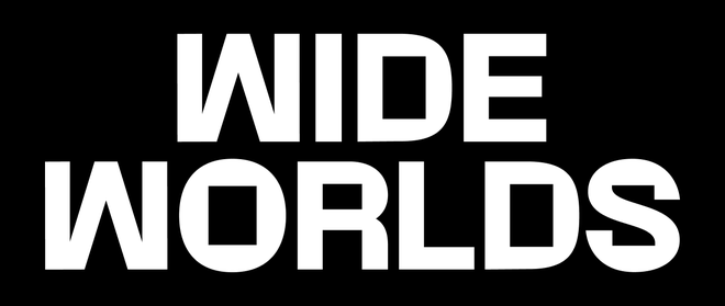 Wide Worlds