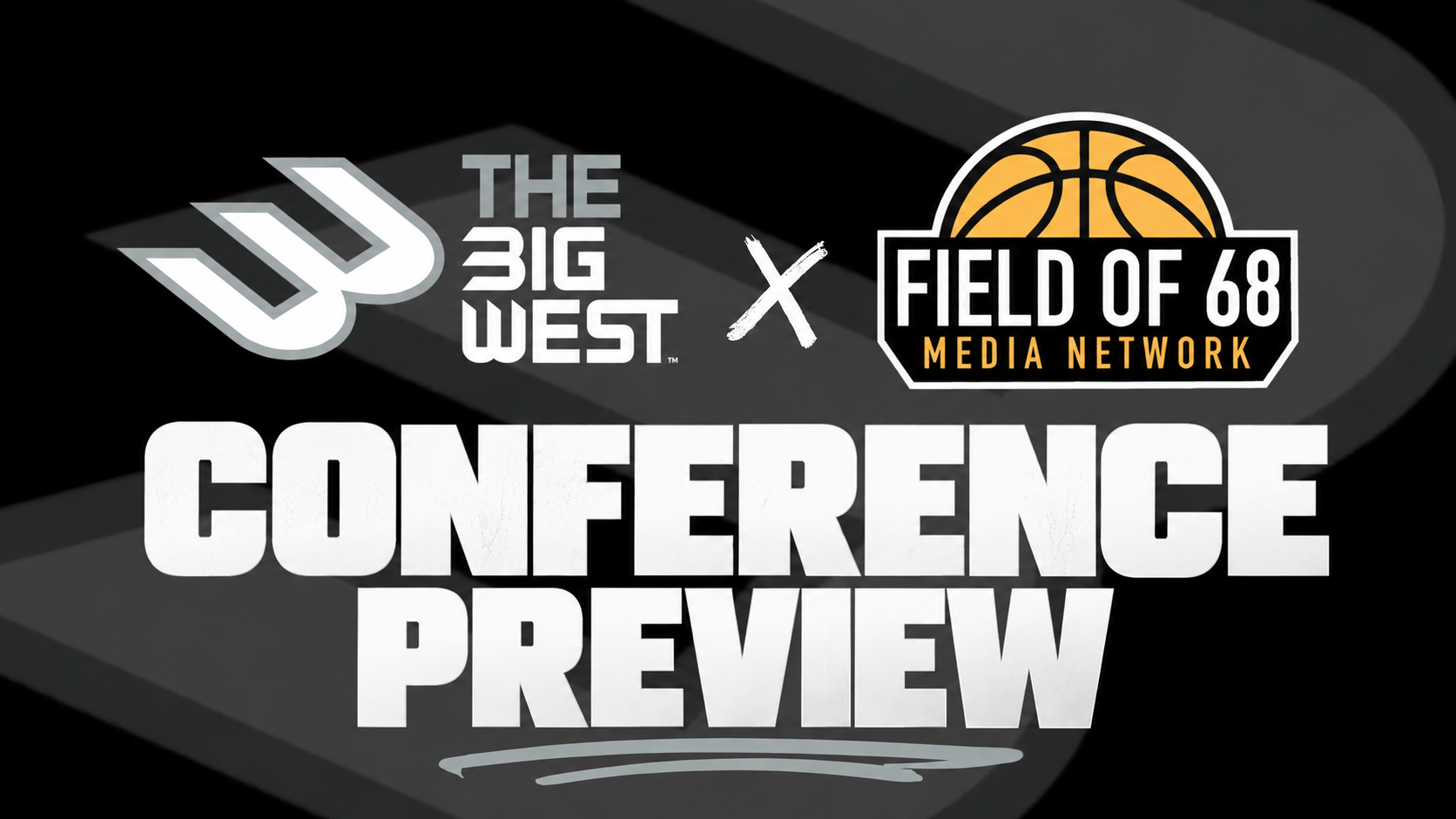 The Field of 68's Big West Conference Preview