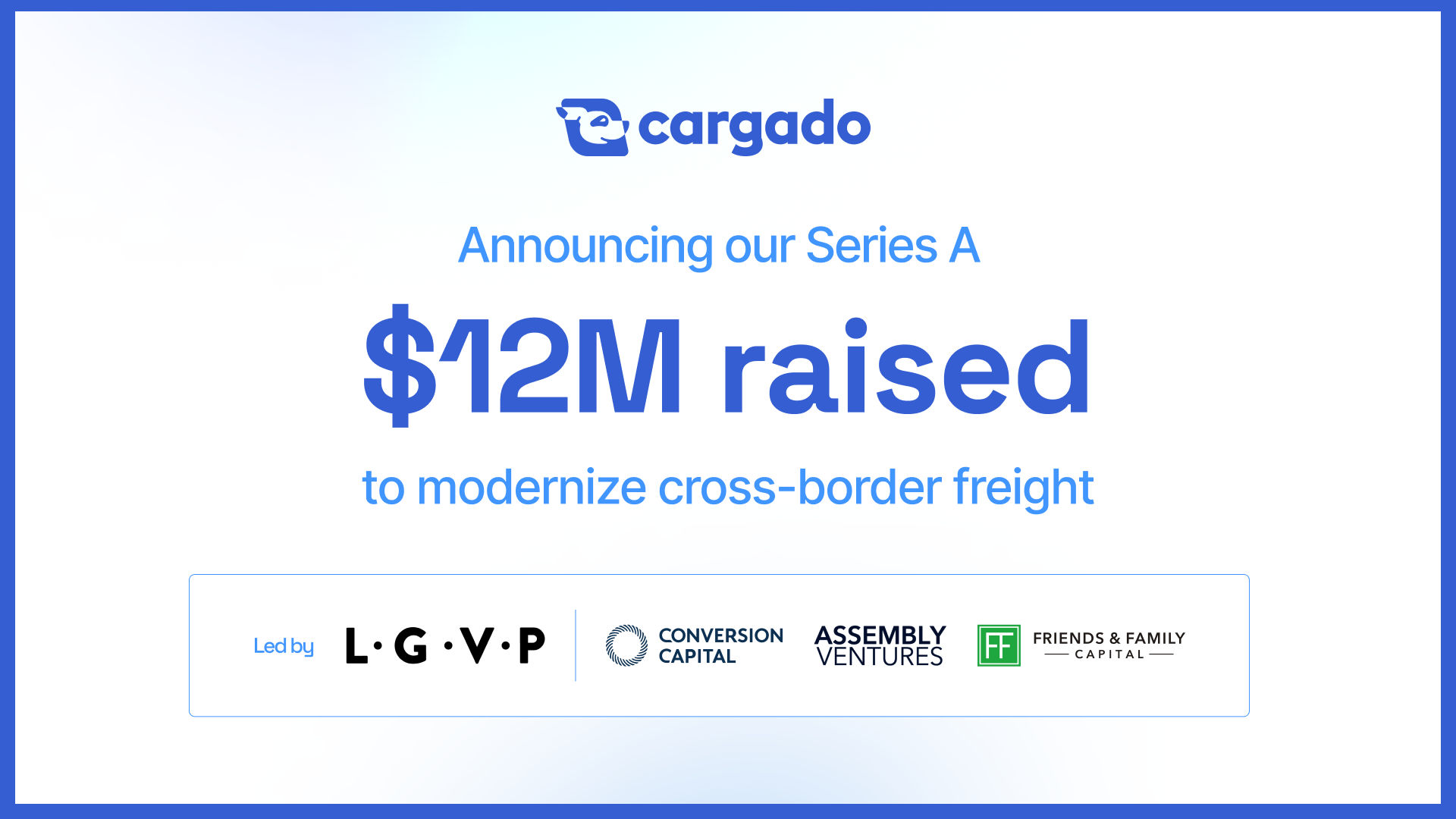 Issue #52: Announcing Cargado’s Series A