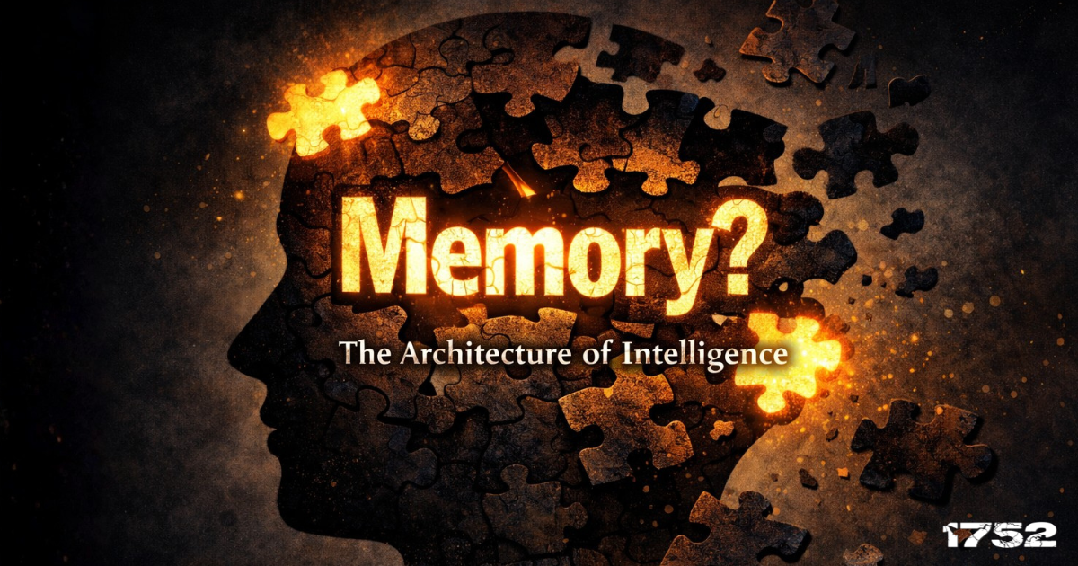 Memory: The Architecture of Intelligence