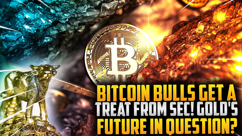 ⚡SEC Treats Bitcoin Bulls, Questions Gold's Future