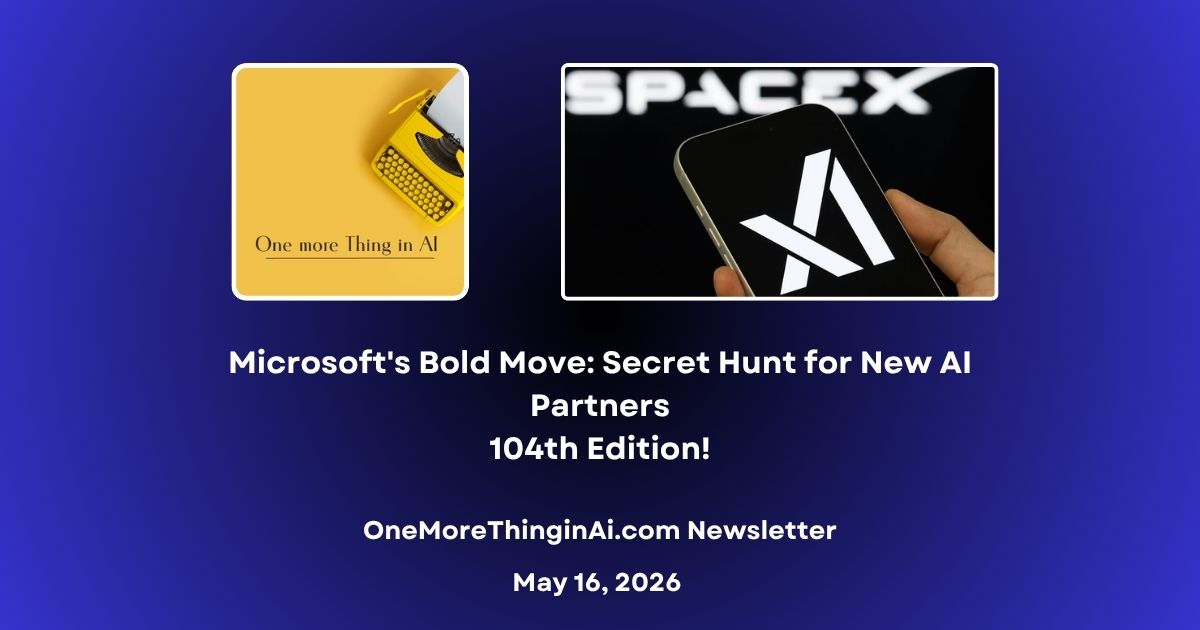Microsoft's Bold Move: Secret Hunt for New AI Partners