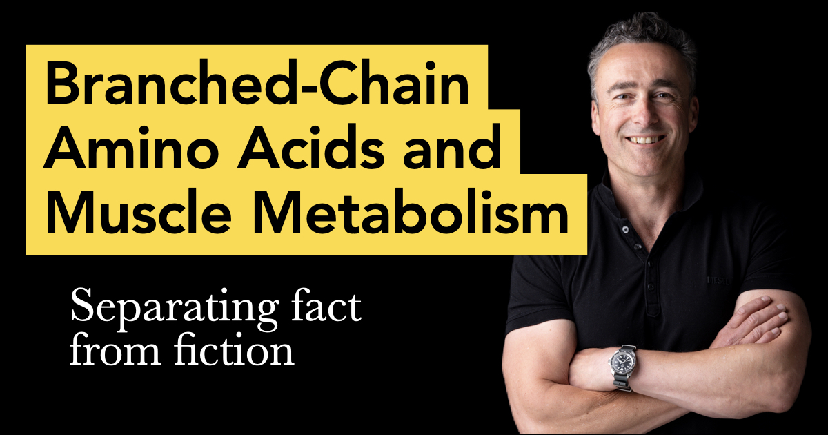 BranchedChain Amino Acid Supplements and Muscle Metabolism